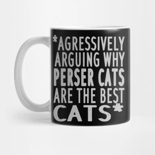 Persian kitten tomcat pussycat mistress cat mom Mug